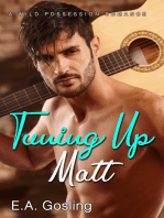Tuning Up Matt: A Wild Possession Romance