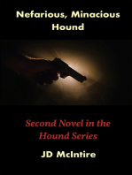 Nefarious, Minacious Hound (A Hound Series Novel — Book 2)