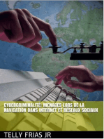 Cybercriminalité: Menaces Liées à La Navigation sur Internet et aux Réseaux Sociaux
