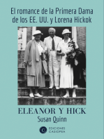 Eleanor y Hick: El romance de la Primera Dama de los EE. UU. y Lorena Hickok