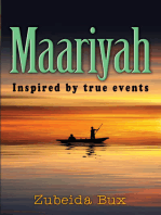 Maariyah Inspired by True Events
