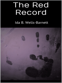 The Record by Ida Wells-Barnett - |