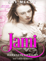 Boys with Toys Book 2: Jami From Darkness to Light