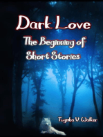 Dark Love the Beginning of Short Stories