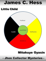 Little Child/Mitakuye Oyasin