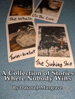 A Collection of Stories Where Nobody Wins