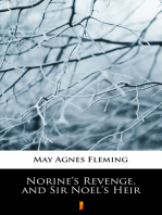 Norine’s Revenge, and Sir Noel’s Heir