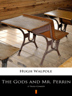 The Gods and Mr. Perrin: A Tragi-Comedy