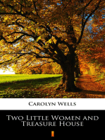 Two Little Women and Treasure House