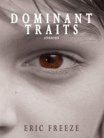 Dominant Traits: Stories