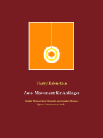 Auto-Movement für Anfänger: Pendeln, Wünschelruten, Glossolalie, automatisches Schreiben, Besessenheit und mehr ...