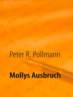 Mollys Ausbruch