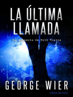 La Última LLamada: Un misterio de Bill Travis, #1