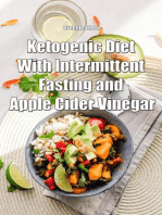 Ketogenic Diet With Intermittent Fasting and Apple Cider Vinegar