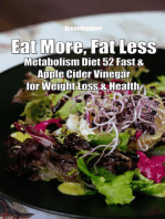 Eat More, Fat Less