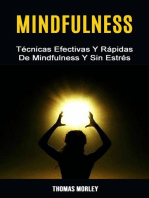Mindfulness: Técnicas Efectivas Y Rápidas De Mindfulness Y Sin Estrés: I do not know what should I put in here. Sorry. Please let me know, and I will fill it with requiere