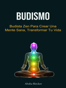 Lea Budismo Budista Zen Para Crear Una Mente Sana Transformar Tu Vida De Abaha Blocker En Linea Libros