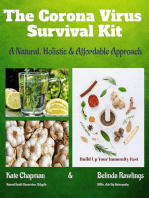 The Corona Virus Survival Kit: A Natural, Holistic & Affordable Approach