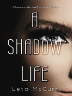 A Shadow Life