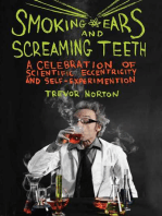 Smoking Ears and Screaming Teeth