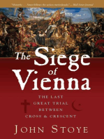 The Siege of Vienna: The Last Great Trial Between Cross & Crescent   