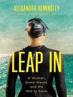 Leap In: A Woman, Some Waves, and the Will to Swim