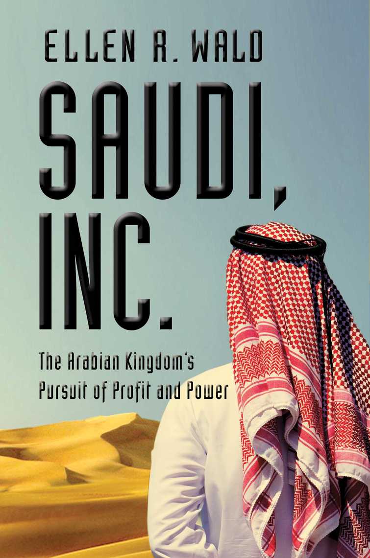 Read Saudi, Inc. Online by Ellen R Wald Books