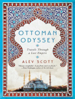 Ottoman Odyssey: Travels Through a Lost Empire   