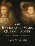 The Betrayal of Mary, Queen of Scots