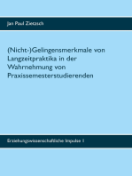 (Nicht-)Gelingensmerkmale von Langzeitpraktika in der Wahrnehmung von Praxissemesterstudierenden: Eine Interviewstudie zum Kompetenzbereich "Unterrichten" an der Universität Münster