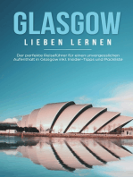 Glasgow lieben lernen: Der perfekte Reiseführer für einen unvergesslichen Aufenthalt in Glasgow inkl. Insider-Tipps und Packliste