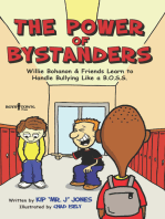 The Power of Bystanders