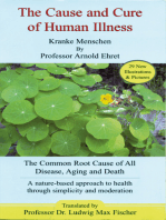 The Cause and Cure of Human Illness