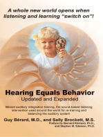Hearing Equals Behavior