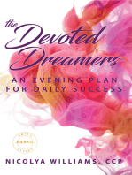 The Devoted Dreamers