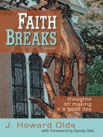 Faith Breaks, Volume 1: Thoughts on Making It a Good Day