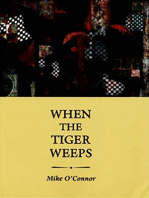 When the Tiger Weeps