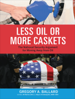Less Oil or More Caskets: The National Security Argument for Moving Away from Oil