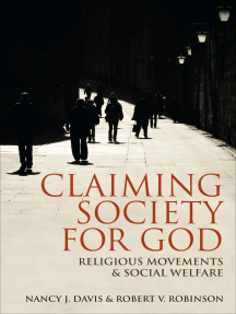 Claiming Society for God: Religious Movements and Social Welfare