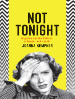 Not Tonight: Migraine and the Politics of Gender and Health