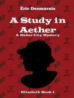 A Study in Aether: Baker City Mysteries, #1