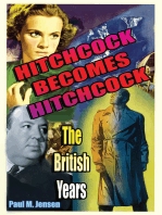 Hitchcock Becomes Hitchcock: The British Years