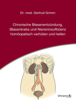 Chronische Blasenentzündung, Blasenkrebs und Niereninsuffizienz: - homöopatisch verhüten und heilen -