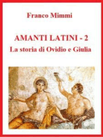 Amanti latini - La storia di Ovidio e Giulia