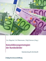 Konsolidierungsstrategien der Bundesländer: Verantwortung für die Zukunft