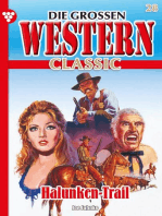 Die großen Western Classic 28 – Western: Halunken-Trail