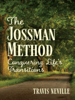 The Jossman Method: Conquering Life's Transitions