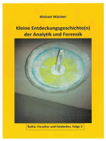 Entdeckungsgeschichte(n) der Analytik und Forensik: Forscher und Entdecker, Folge 3