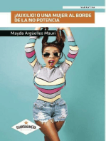 ¡Auxilio! o una mujer al borde de la no potencia