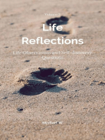 Observations On Life And Questions To Ask Yourself: Life Reflections, #3